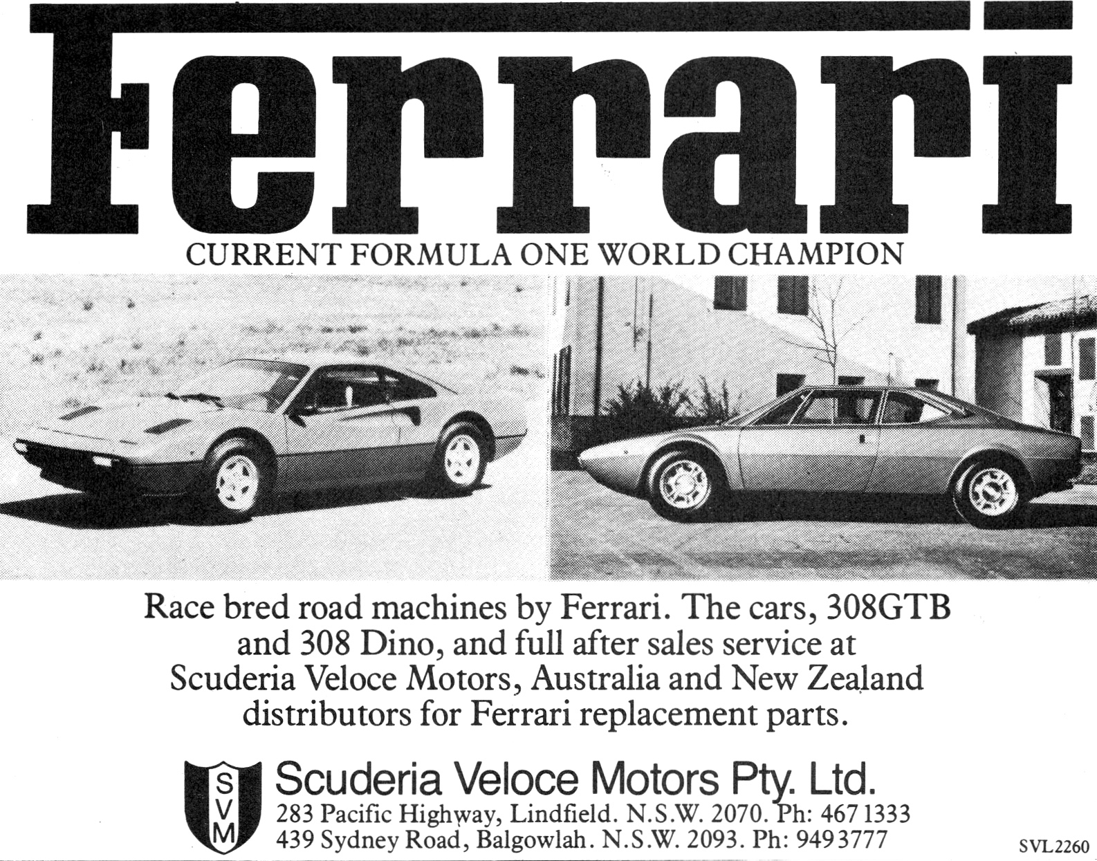 1977 Scuderia Veloce Motors Ferrari 308GTB & 308 Dino